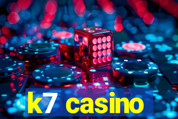 k7 casino